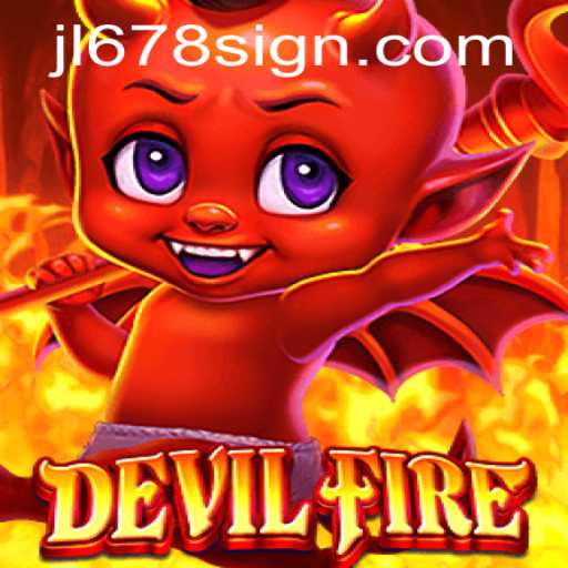 DevilFire: A Comprehensive Guide to the Thrilling New Adventure