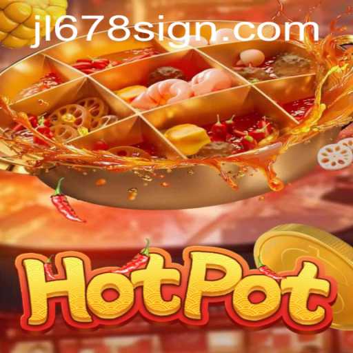 Unveiling the Trendy Game Hotpot: A Fresh Look with JL678