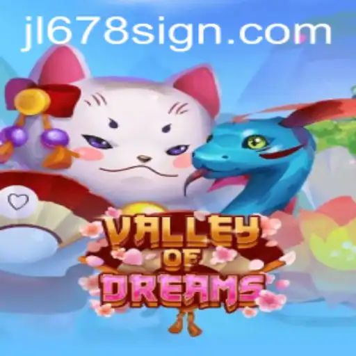 Valley of Dreams: The Ultimate Game Experience with JL678